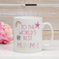 Worlds Best Mummy Mug From Your Little Princess Mother's Day Gift